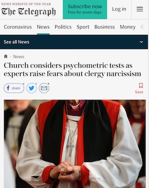 Snapshot of a Telegraph story titled “Church considers psychometric tests as experts raise fears about clergy narcissism”