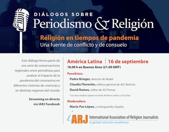 Gráfico promocional del diálogo Periodismo y Religión de la IARJ en español, con los ponentes Pedro Brieger, Claudia Florentín y David Ramos. La moderadora es María-Paz López.