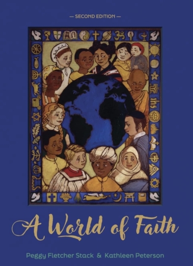 Copertina del libro "Un mondo di fede", di Peggy Fletcher Stack. La copertina del libro presenta un'immagine della terra circondata da persone di varie fedi ed etnie.